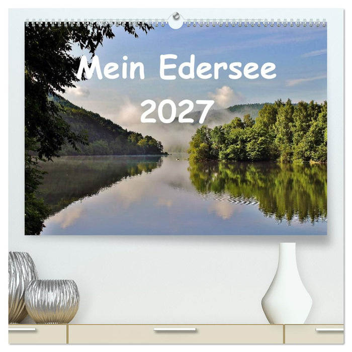 Mein Edersee 2027 (CALVENDO Premium Wandkalender 2027)