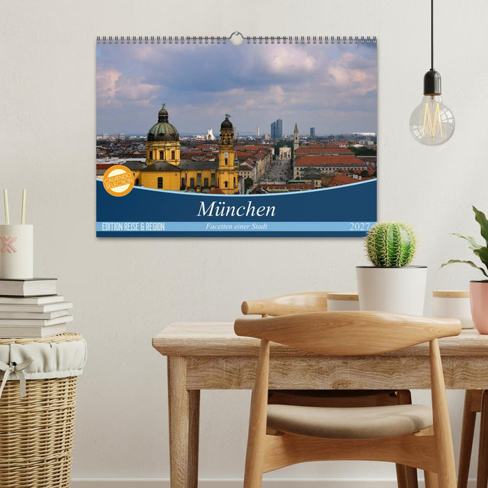 München - Facetten einer Stadt (CALVENDO Wandkalender 2027)
