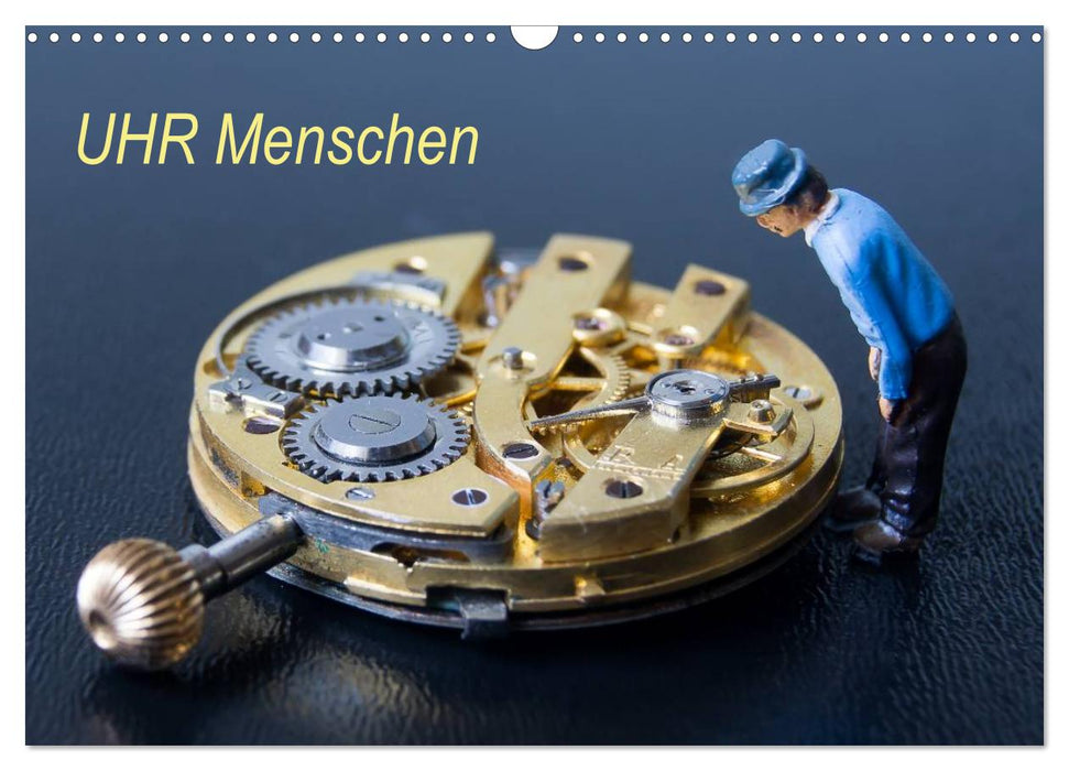 UHR Menschen (CALVENDO Wandkalender 2027)