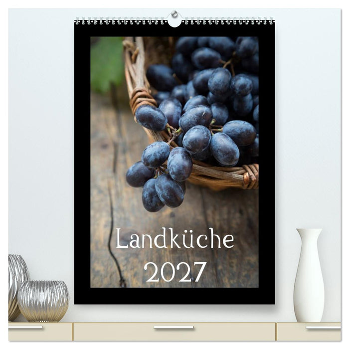 Landküche (CALVENDO Premium Wandkalender 2027)