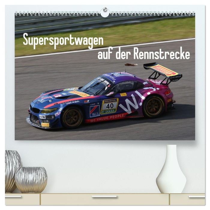 Supersportwagen auf der Rennstrecke (CALVENDO Premium Wandkalender 2027)
