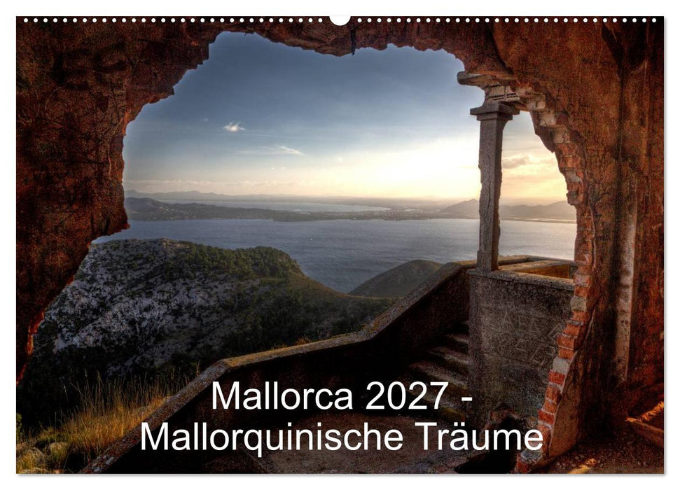 Mallorca 2027 - Mallorquinische Träume (CALVENDO Wandkalender 2027)