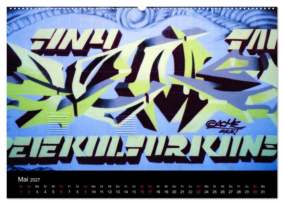 Graffiti - Kunst aus der Dose (CALVENDO Premium Wandkalender 2027)