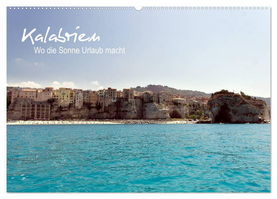 Kalabrien: Wo die Sonne Urlaub macht (CALVENDO Wandkalender 2027)