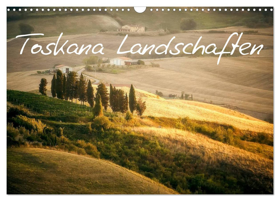 Toskana Landschaften (CALVENDO Wandkalender 2027)