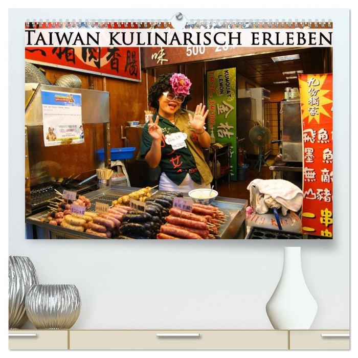 Taiwan kulinarisch erleben (CALVENDO Premium Wandkalender 2027)