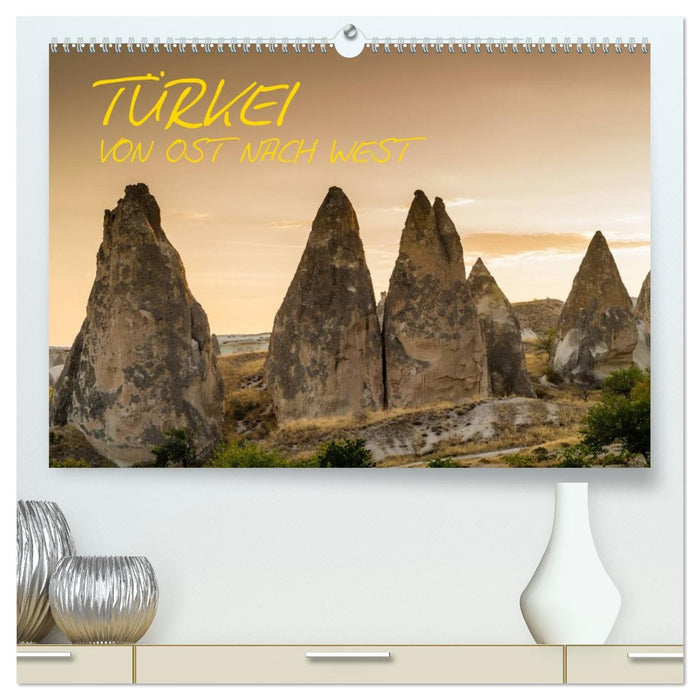 Türkei - von Ost nach West (CALVENDO Premium Wandkalender 2027)