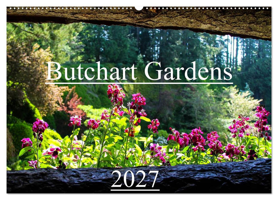 Butchart Gardens 2027 (CALVENDO Wandkalender 2027)