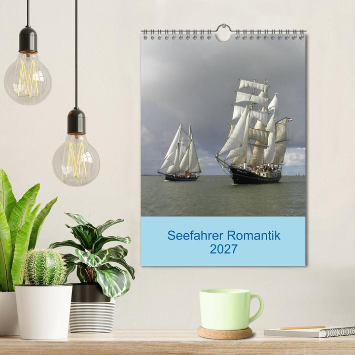 Seefahrer Romantik 2027 (CALVENDO Wandkalender 2027)