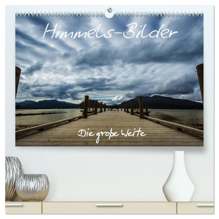 Himmels-Bilder - Die große Weite (CALVENDO Premium Wandkalender 2027)