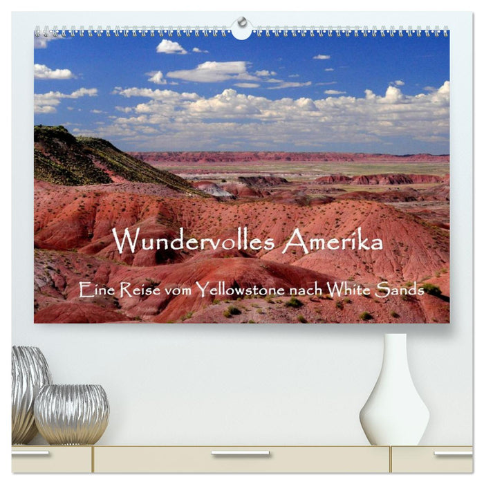 Wundervolles Amerika (CALVENDO Premium Wandkalender 2027)