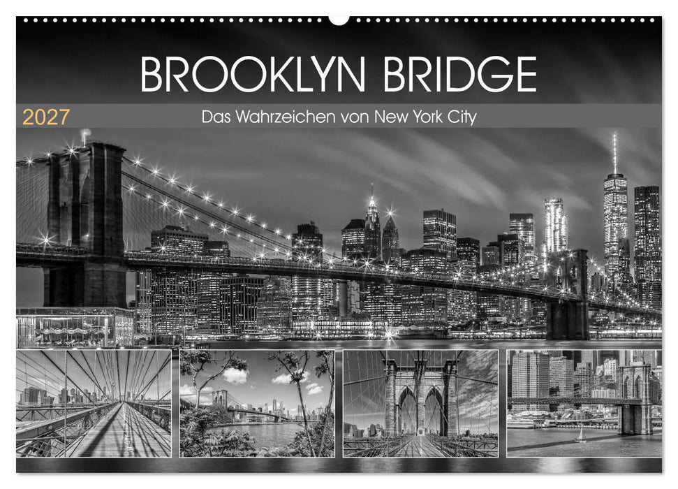 BROOKLYN BRIDGE Das Wahrzeichen von New York City (CALVENDO Wandkalender 2027)