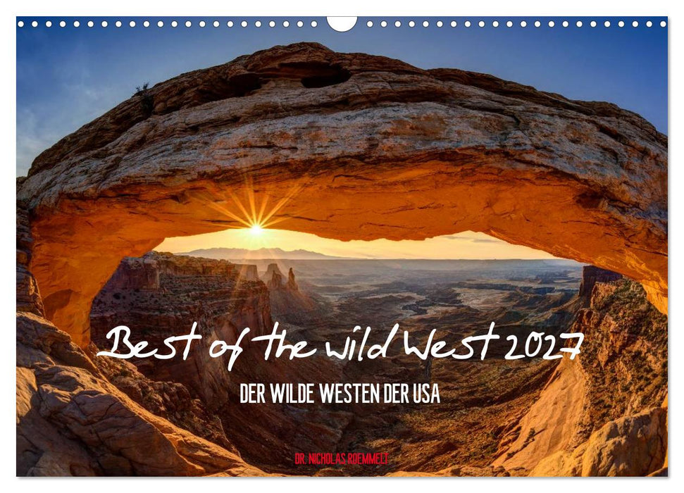 Best of the wild West 2027 (CALVENDO Wandkalender 2027)