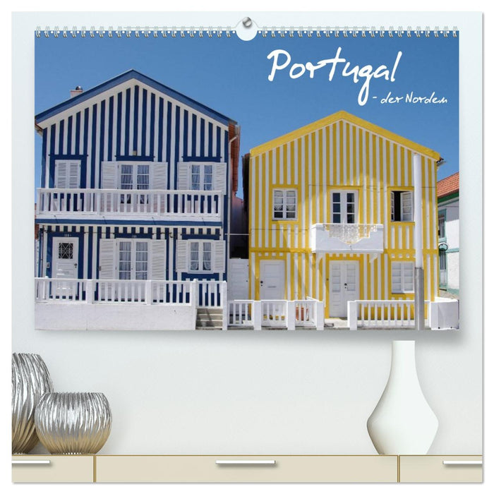 Portugal - der Norden (CALVENDO Premium Wandkalender 2027)