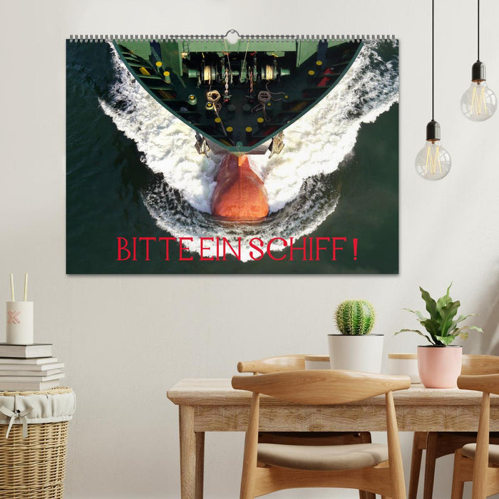 Bitte ein Schiff! (CALVENDO Wandkalender 2027)