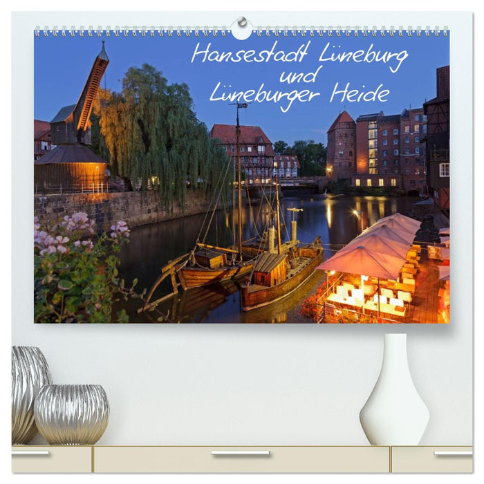 Hansestadt Lüneburg und Lüneburger Heide (CALVENDO Premium Wandkalender 2027)