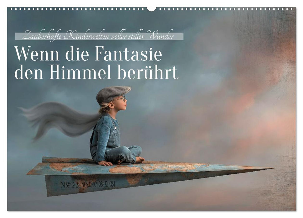 Wenn die Fantasie den Himmel berührt (CALVENDO Wandkalender 2027)