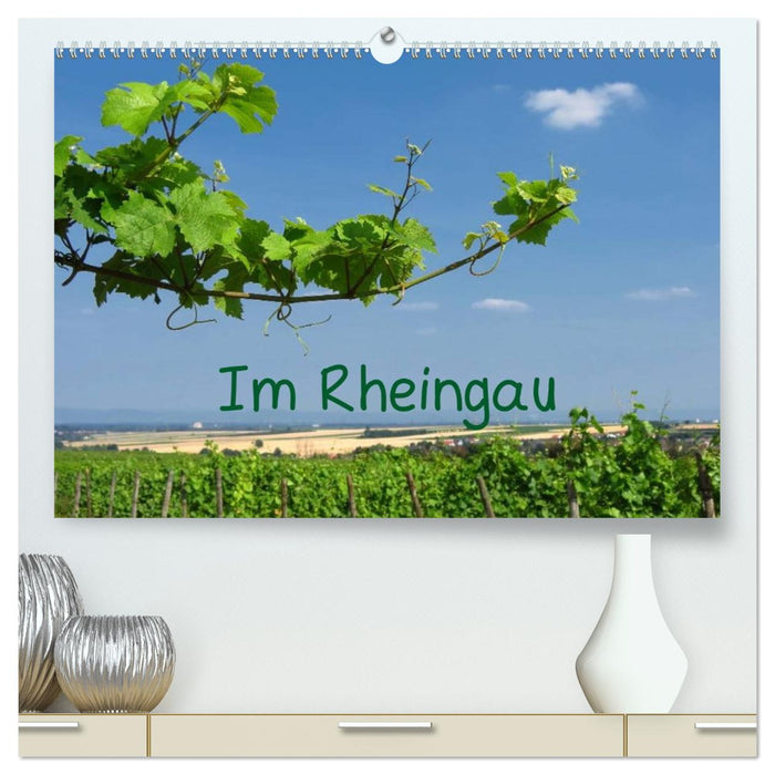 Im Rheingau (CALVENDO Premium Wandkalender 2027)