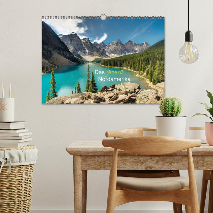 Das "grüne" Nordamerika - Kanada und USA (CALVENDO Wandkalender 2027)