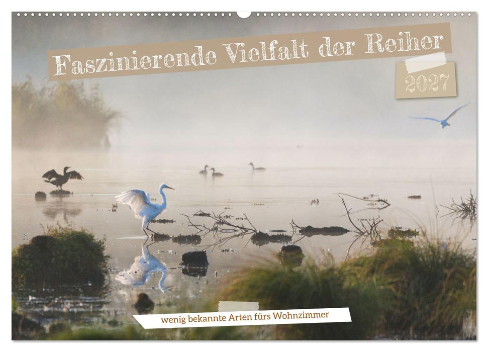 Unvergessene Reiherbilder (CALVENDO Wandkalender 2027)