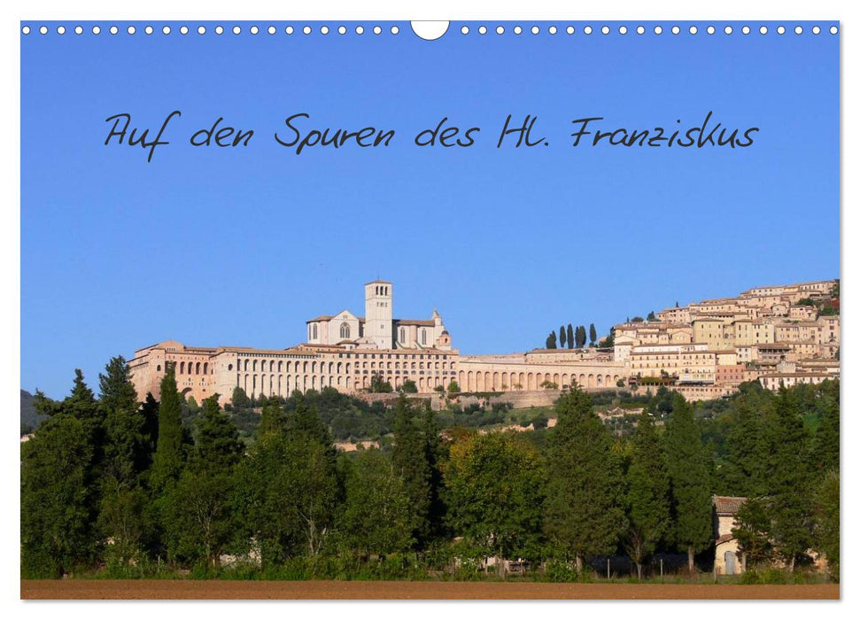Auf den Spuren des Hl. Franziskus (CALVENDO Wandkalender 2027)