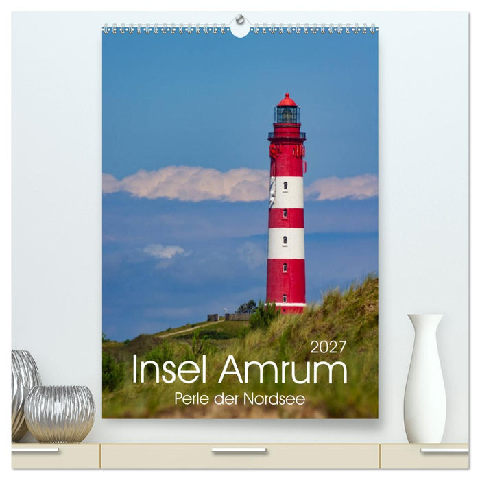 Insel Amrum (CALVENDO Premium Wandkalender 2027)