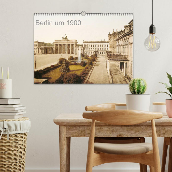 Berlin um 1900 (CALVENDO Wandkalender 2027)