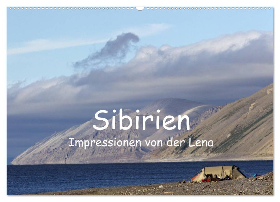 Sibirien- Impressionen von der Lena (CALVENDO Wandkalender 2027)