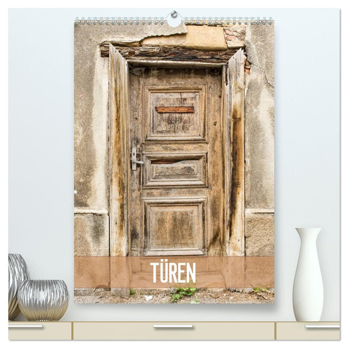 Türen (CALVENDO Premium Wandkalender 2027)