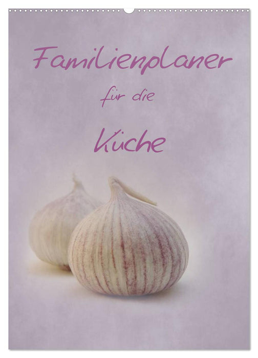 Familienplaner für die Küche. (CALVENDO Wandkalender 2027)