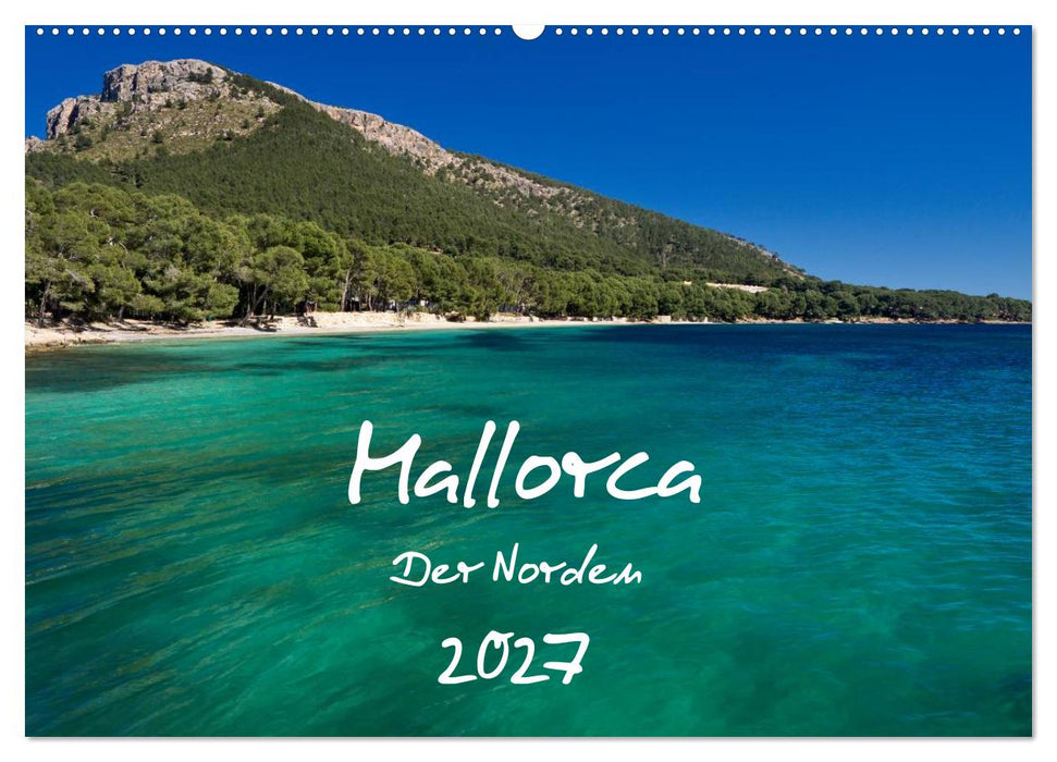Mallorca – Der Norden (CALVENDO Wandkalender 2027)