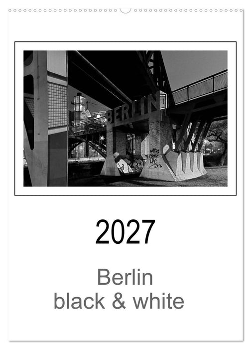 Berlin black & white (CALVENDO Wandkalender 2027)