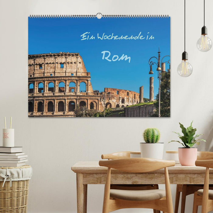 Ein Wochenende in Rom (CALVENDO Wandkalender 2027)