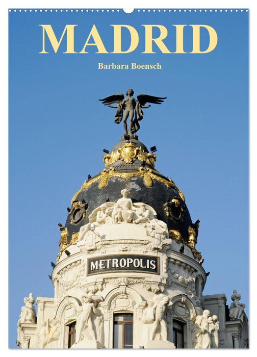 Madrid (CALVENDO Wandkalender 2027)