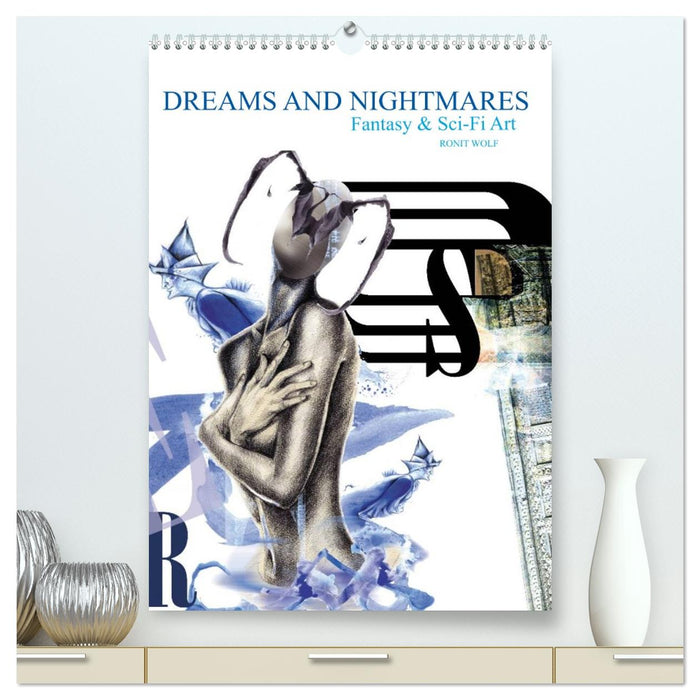 Dreams and Nightmares - Fantasy & Sci-Fi Art / 2027 (CALVENDO Premium Wandkalender 2027)