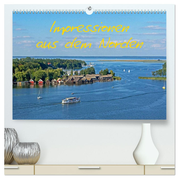 Impressionen aus dem Norden (CALVENDO Premium Wandkalender 2027)