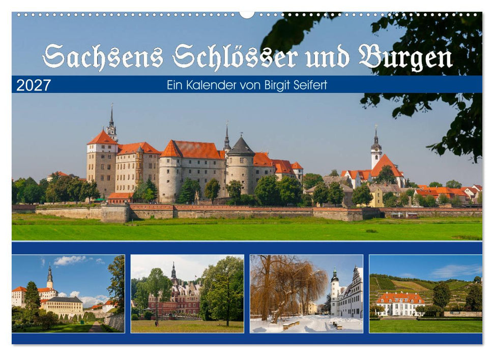 Sachsens Schlösser und Burgen (CALVENDO Wandkalender 2027)