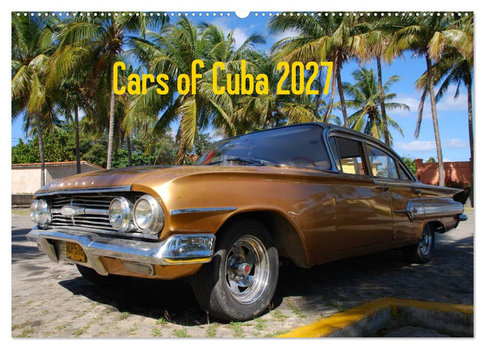 Cars of Cuba 2027 (CALVENDO Wandkalender 2027)