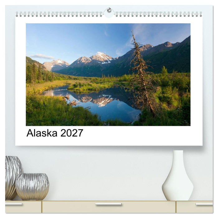 Alaska 2027 (CALVENDO Premium Wandkalender 2027)
