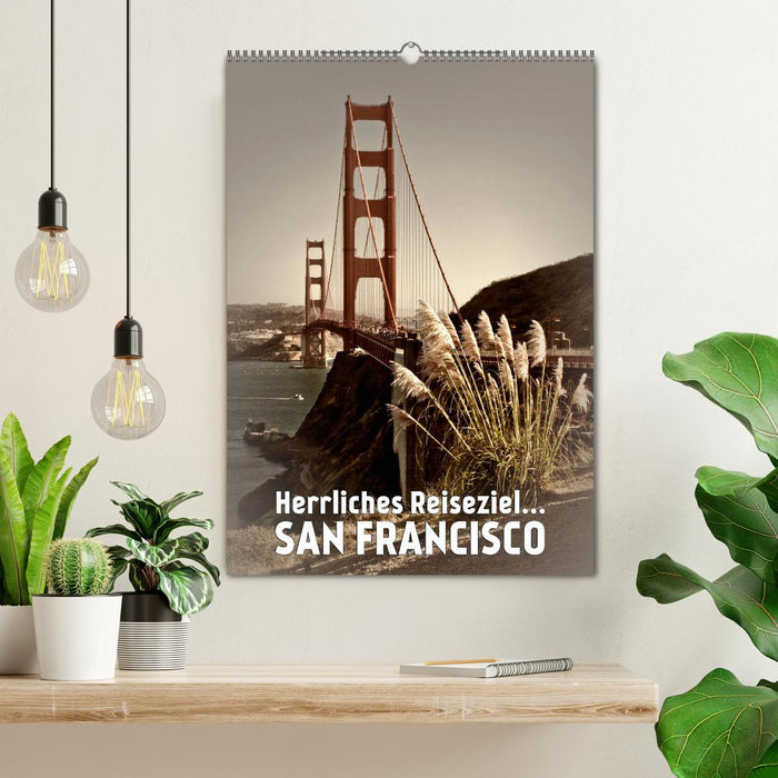 Herrliches Reiseziel... SAN FRANCISCO (CALVENDO Wandkalender 2027)