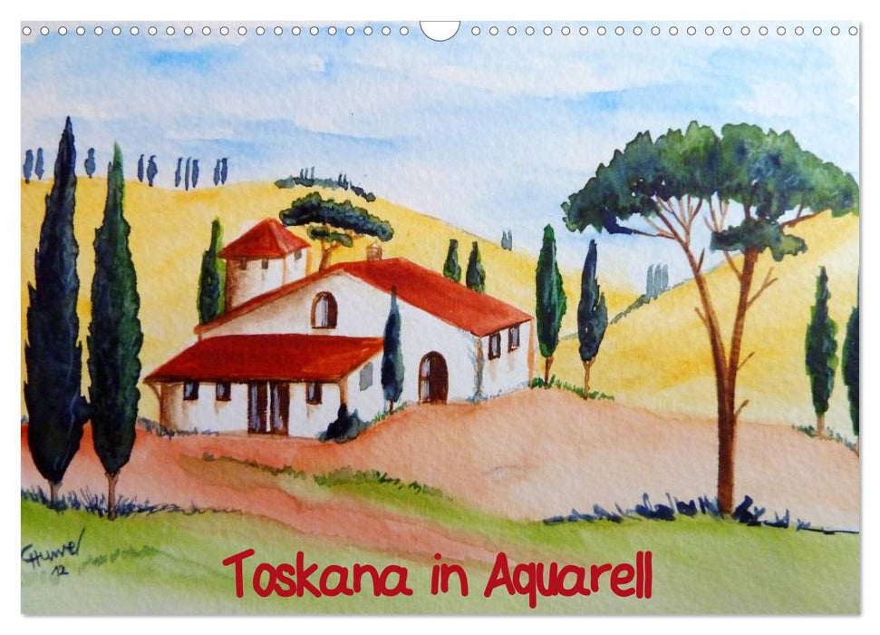 Toskana in Aquarell (CALVENDO Wandkalender 2027)