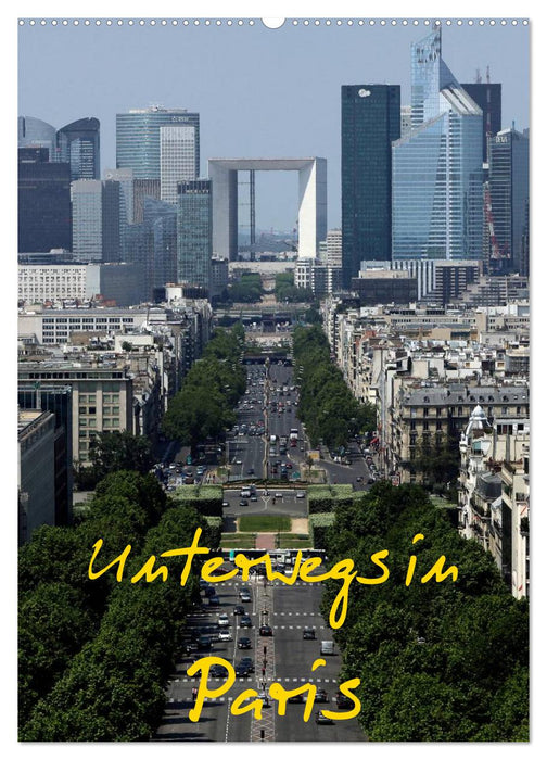 Unterwegs in Paris (CALVENDO Wandkalender 2027)
