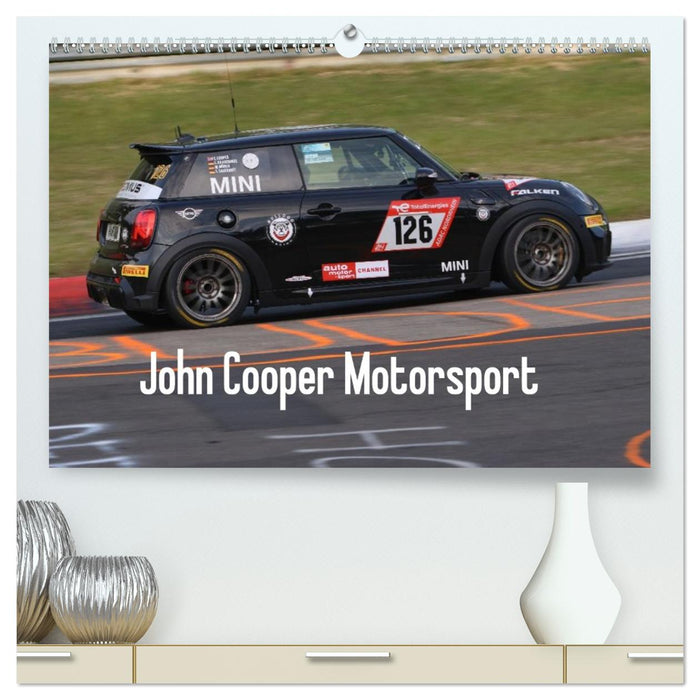John Cooper Motorsport (CALVENDO Premium Wandkalender 2027)