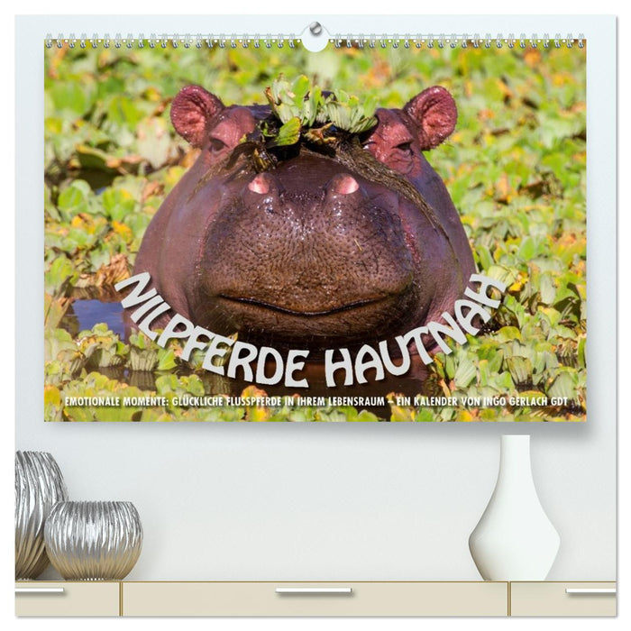 Emotionale Momente: Nilpferde hautnah (CALVENDO Premium Wandkalender 2027)