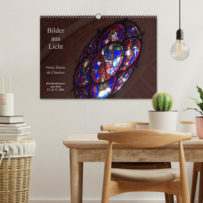 Bilder aus Licht - Notre Dame de Chartres (CALVENDO Wandkalender 2027)