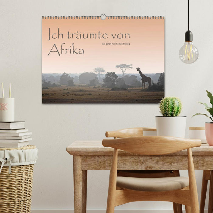 Ich träumte von Afrika (CALVENDO Wandkalender 2027)