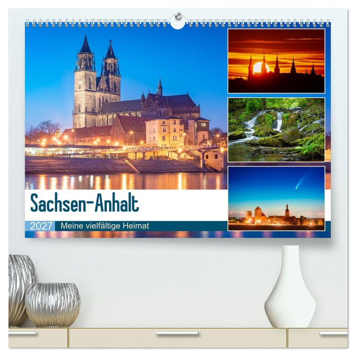 Sachsen-Anhalt - Meine vielfältige Heimat (CALVENDO Premium Wandkalender 2027)