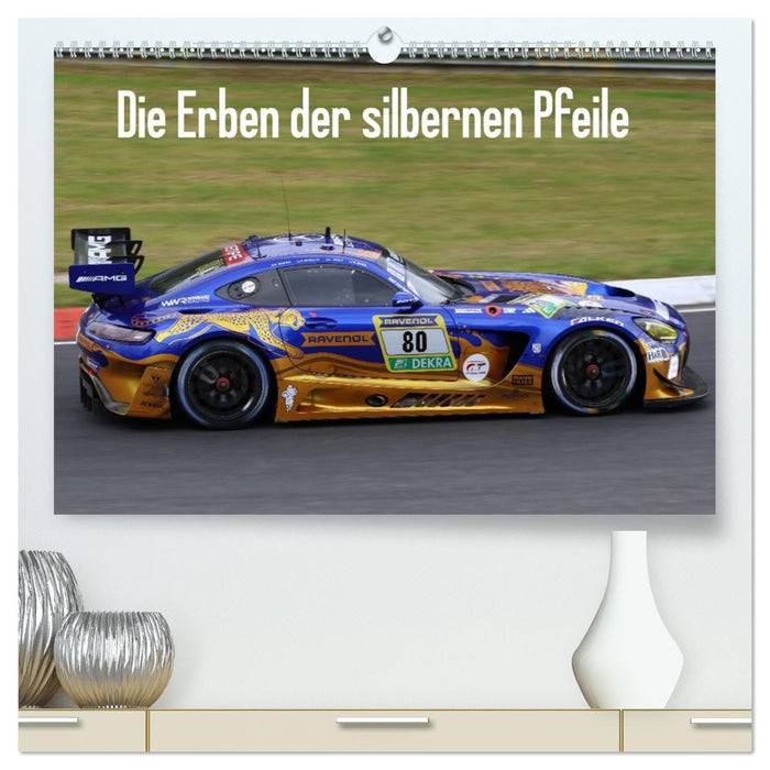 Die Erben der silbernen Pfeile (CALVENDO Premium Wandkalender 2027)
