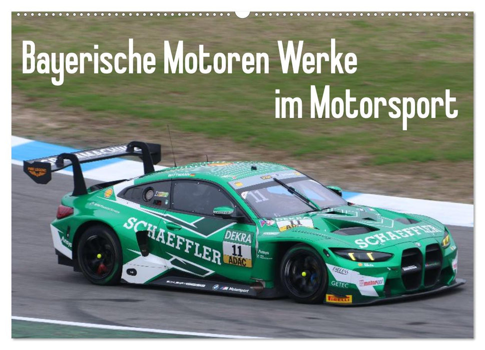 Bayerische Motoren Werke im Motorsport (CALVENDO Wandkalender 2027)
