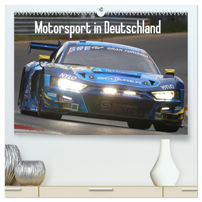 Motorsport in Deutschland (CALVENDO Premium Wandkalender 2027)